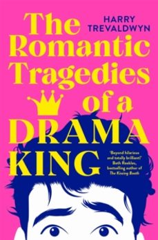 the romantic tragedies of a drama king-harry trevaldwyn-9781035049202