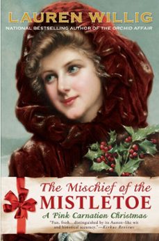 the mischief of the mistletoe (ebook)-lauren willig-9781101444702