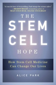 the stem cell hope (ebook)-alice park-9781101529102