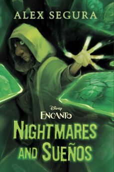 encanto: nightmares and sueños (ebook)-alex segura-9781368106702