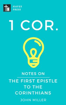 notes on the first epistle to the corinthians (ebook)-john miller-9781386999102