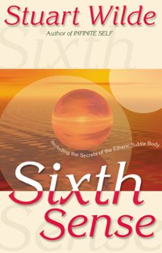 sixth sense (ebook)-stuart wilde-9781401930202