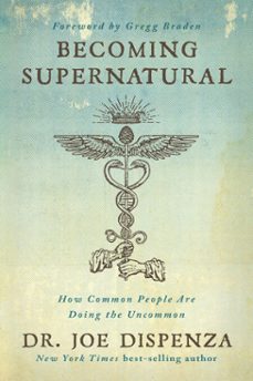 becoming supernatural-joe dispenza-9781401953102