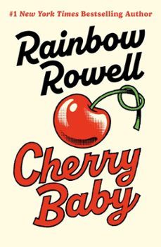 cherry baby (ebook)-rainbow rowell-9781405965002