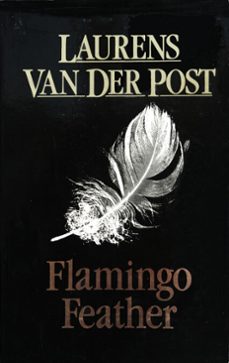 flamingo feather (ebook)-laurens van der post-9781407073002