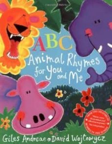 abc animal rhymes for you and me-david wojtowycz-9781408306802