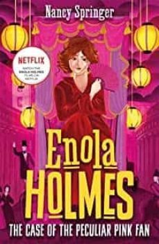 enola holmes 4: the case of the peculiar pink fan-9781471410802