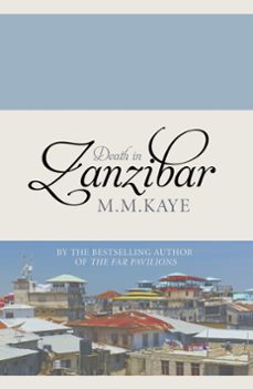 death in zanzibar (ebook)-m.m. kaye-9781471900402