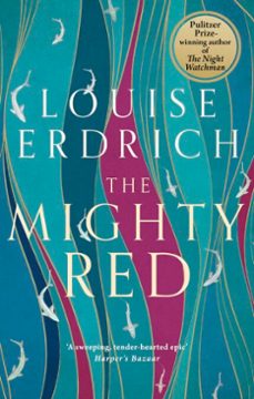 the mighty red-louise erdrich-9781472159502