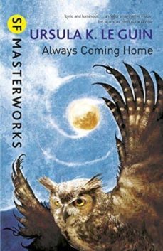 always coming home-ursula k. le guin-9781473205802
