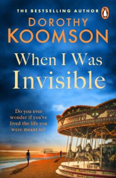 when i was invisible-dorothy koomson-9781473507302