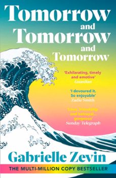 tomorrow, and tomorrow, and tomorrow-gabrielle zevin-9781473597402