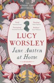 jane austen at home-lucy worsley-9781473632202