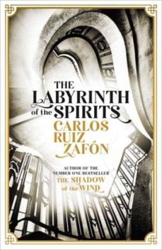 the labyrinth of the spirits-carlos ruiz zafon-9781474606202