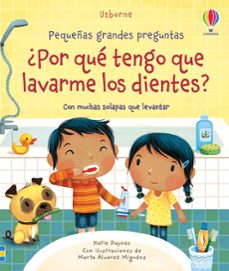 ¿por que tengo que lavarme los dientes?-katie daynes-9781474979702