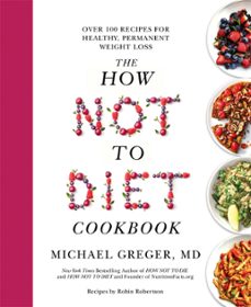 the how not to diet cookbook (ebook)-michael greger-9781509893102