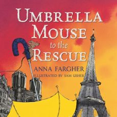umbrella mouse to the rescue (audiolibro)-anna fargher-9781529047202