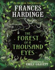 the forest of a thousand eyes-frances hardinge-9781529090802