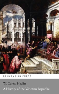 a history of the venetian republic (ebook)-9781531291402