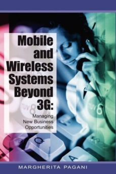 mobile and wireless systems beyond 3g-9781591405702