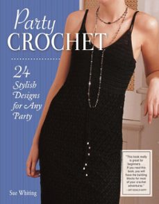 party crochet (ebook)-sue whiting-9781607655602