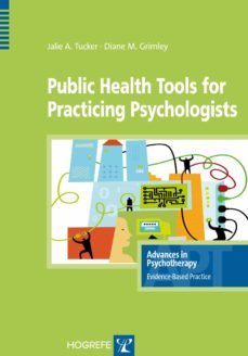 public health tools for practicing psychologists (ebook)-jalie a tucker-diane m grimley-9781613343302