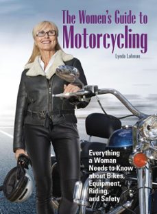the women's guide to motorcycling (ebook)-lynda lahman-9781620082102