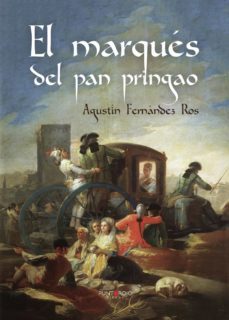 el marques del pan pringao (ebook)-agustin fernandez ros-9781629348902