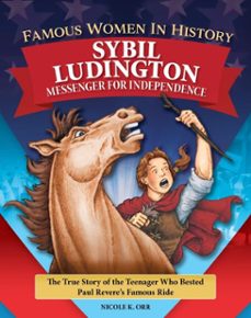 famous women in history: sybil ludington (ebook)-nicole orr-9781637415702