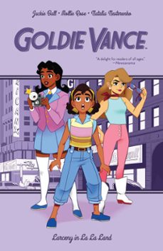 goldie vance: larceny in la la land (ebook)-hope larson-jackie ball-9781641447102