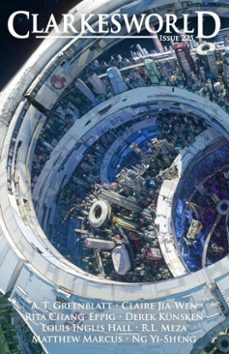 clarkesworld magazine issue 225 (ebook)-neil clarke-derek kunsken-claire jia-wen-9781642361902