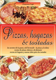 pizzas, hogazas &amp; tostadas. las guias faciles (ebook)-francesco lapi-9781683255802