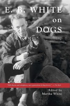 e.b. white on dogs (ebook)-martha white-9781684751402