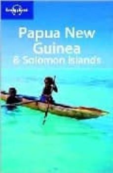 papua new guinea & solomon islands (lonely planet. travel guides) (8th ed.)-9781741045802