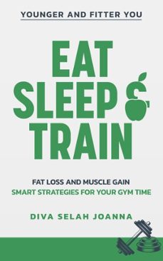 eat sleep and train (ebook)-diva selah joanna-9781763652002