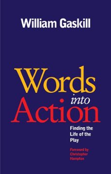 words into action (ebook)-william gaskill-9781780011202