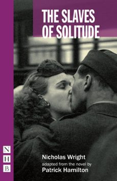 the slaves of solitude (ebook)-patrick hamilton-9781780019802