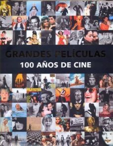grandes peliculas, 100 años de cine-9781781867402
