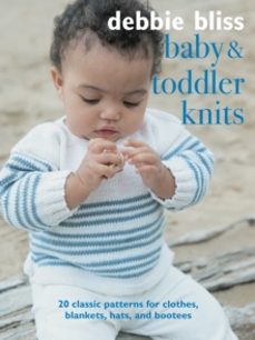 baby and toddler knits-debbie bliss-9781782498902