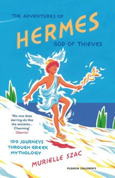 the adventures of hermes, god of thieves (ebook)-murielle szac-9781782690702