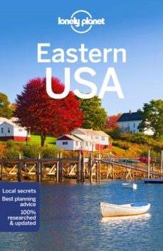 eastern usa 2018 (4th ed.) (ingles) lonely planet (country region al guides)-9781786574602