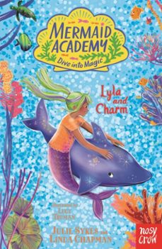 mermaid academy: lyla and charm-linda chapman-julie sykes-9781805134602