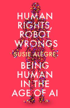 human rights, robot wrongs (ebook)-susie alegre-9781805461302