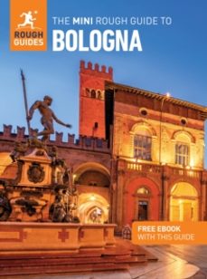 the mini rough guide to bologna: travel guide with ebook-justin mcdonnell-9781835291702
