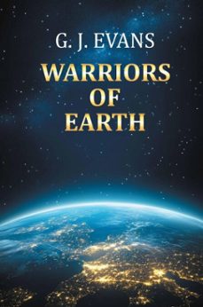 warriors of earth (ebook)-g j evans-9781836155102