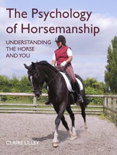 the psychology of horsemanship (ebook)-claire lilley-9781908809902