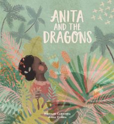 anita and the dragons (ebook)-hannah carmona-9781913747602