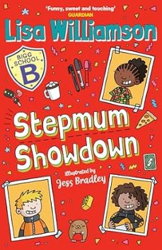 bigg school: stepmum showdown-lisa williamson-9781918693102