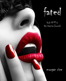 fated (book @11 in the vampire journals) (ebook)-9781939416902