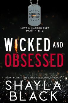 wicked and obsessed (matt &amp; madison: the complete duet) (ebook)-shayla black-9781958075302